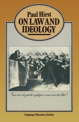 Book cover of On Law and Ideology by Paul Q. Hirst