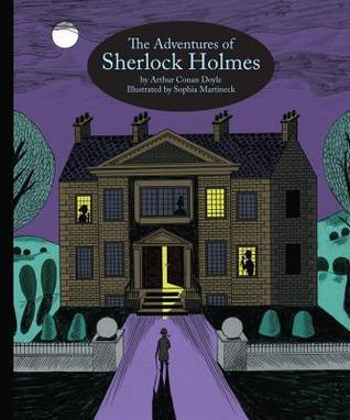 Book cover of The Adventures of Sherlock Holmes by Arthur Conan Doyle, Sophia Martineck (Illus.)