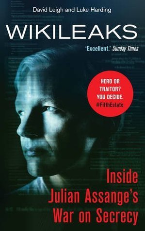 Book cover of WikiLeaks: Inside Julian Assange's War on Secrecy by David Leigh, Luke Harding, The Guardian