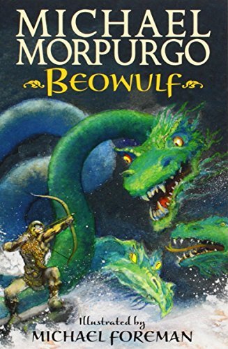 Book cover of Beowulf by Michael Morpurgo, Michael Foreman (Illus.)