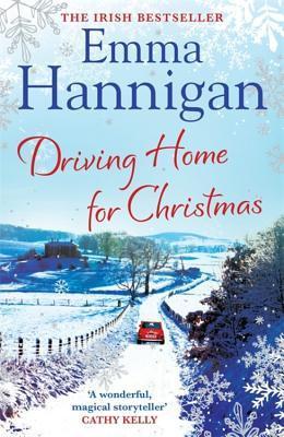 Book cover of Driving Home For Christmas by Emma Hannigan
