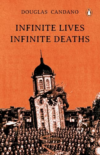 Book cover of Infinite Lives, Infinite Deaths by Douglas Candano