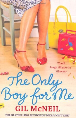 Book cover of Only Boy For Me by Gil McNeil