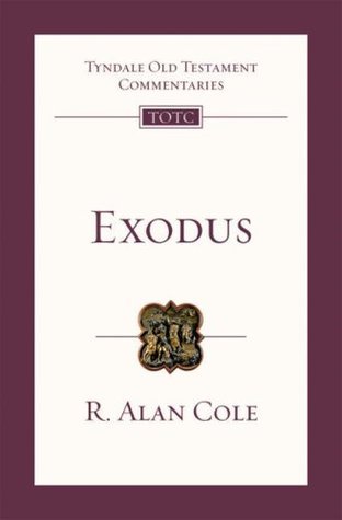 Book cover of Exodus: Tyndale Old Testament Commentary by R. Alan Cole