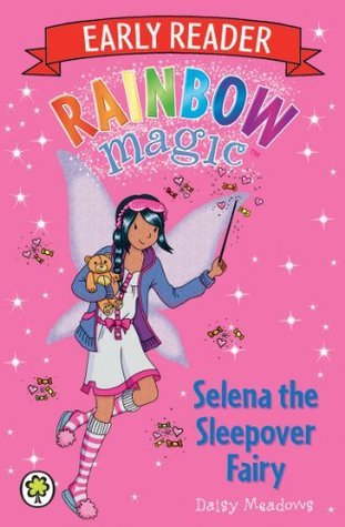 Book cover of Selena The Sleepover Fairy by Daisy Meadows