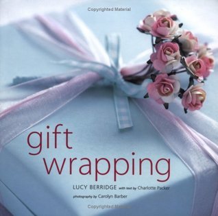 Book cover of Gift Wrapping by Lucy Berridge