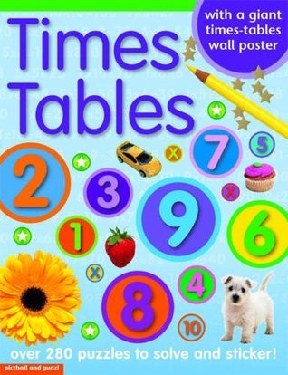 Book cover of Times Tables: With Over 280 Puzzles To Solve And Sticker by Chez Picthall