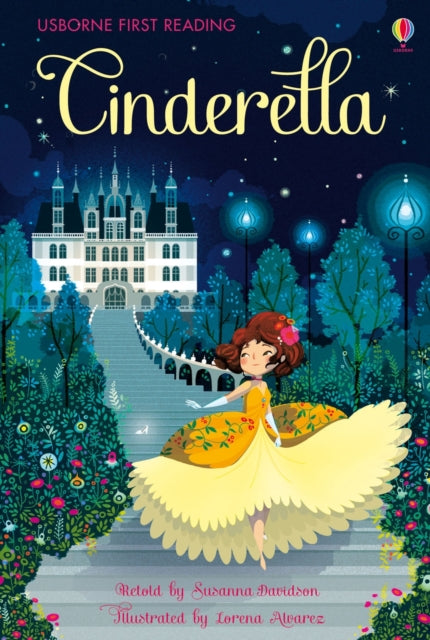 Book cover of Cinderella by Susanna Davidson (Retold by), Fabiano Fiorin (Illus.)