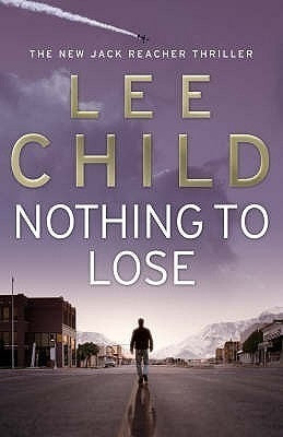 Book cover of Nothing To Lose by Lee Child