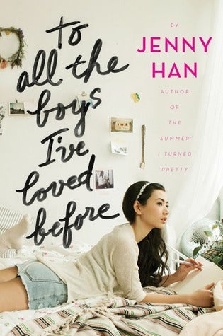 Book cover of To All The Boys I’ve Loved Before by Jenny Han