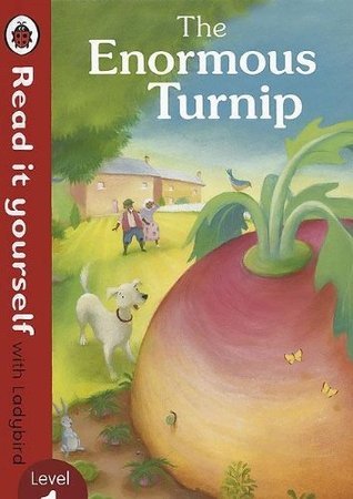 Book cover of Read It Yourself The Enormous Turnip by Ladybird Books