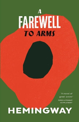 Book cover of A Farewell To Arms by Ernest Hemingway