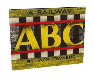 Book cover of A Railway ABC by Jack Townend