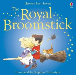 Book cover of The Royal Broomstick by Heather Amery