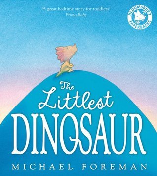 Book cover of The Littlest Dinosaur by Michael Foreman