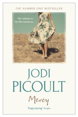 Book cover of Mercy: An Utterly Heart Breaking And Completely Unputdownable Novel by Jodi Picoult