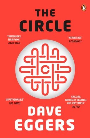 Book cover of The Circle by Dave Eggers