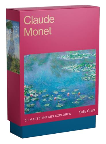 Book cover of Claude Monet: 50 Masterpieces Explored by Sally Grant