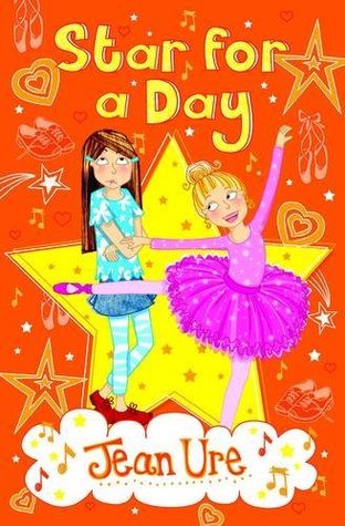 Book cover of Star For A Day by Jean Ure, Charlie Alder