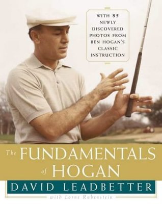 Book cover of The Fundamentals of Hogan by David Leadbetter