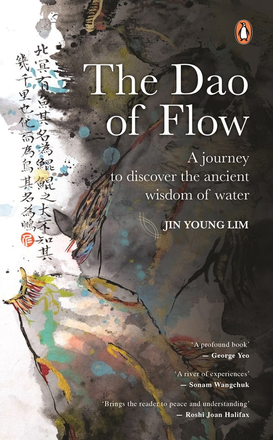 Book cover of The Dao of Flow: A Journey to Discover the Ancient Wisdom of Water by Jin Young  Lim