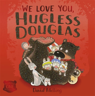 Book cover of We Love You, Hugless Douglas! by David Melling (Author, Illustrator)