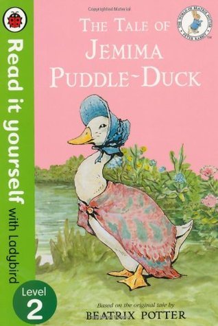 Book cover of Read It Yourself The Tale Of Jemima Puddle-Duck by Ladybird Books