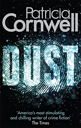 Book cover of Dust by Patricia Cornwell