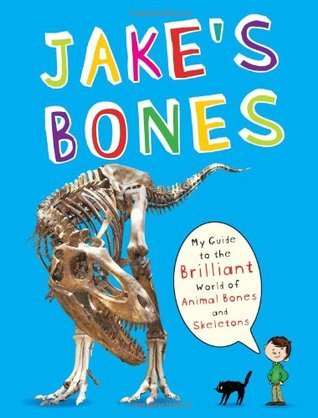 Book cover of Jakes Bones by Jake McGowan-Lowe