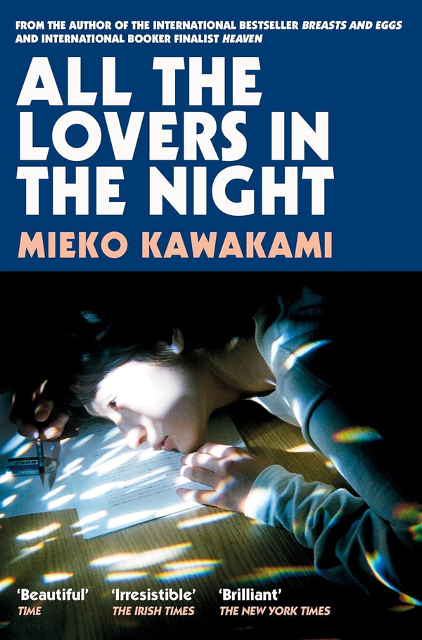 Book cover of All The Lovers In The Night by Mieko Kawakami, Sam Bett (Trans.), David  Boyd (Trans.)