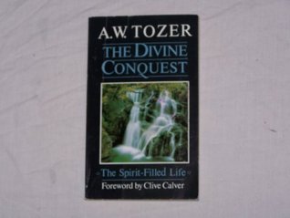Book cover of Divine Conquest by A.W. Tozer