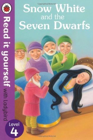 Book cover of Read It Yourself Snow White And The Seven Dwarfs by Ladybird Books