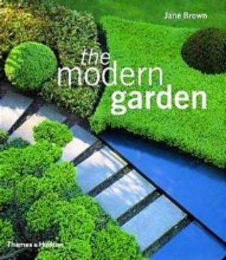 Book cover of The Modern Garden by Jane Brown