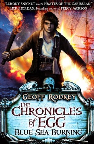 Book cover of Blue Sea Burning by Geoff Rodkey