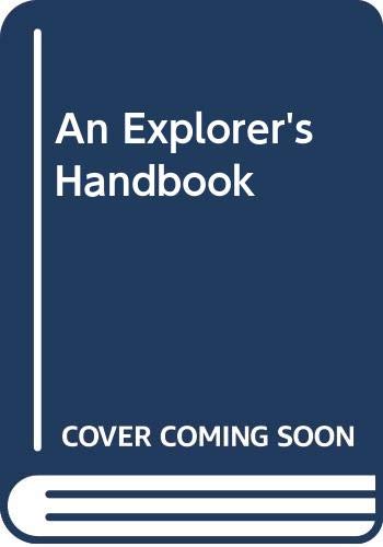 Book cover of Explorer's Handbook: An Unconventional Guide For Travelers To Remote Regions by Christina Dodwell