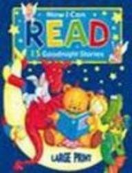 Book cover of Now I Can Read 15 Goodnight Stories by Maureen Spurgeon