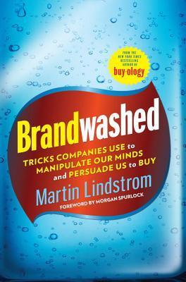 Book cover of Brandwashed by Martin Lindstrom