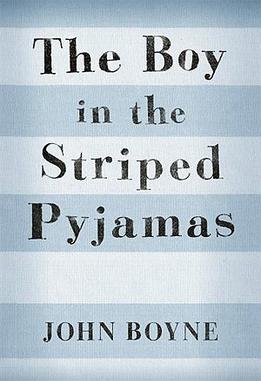 Book cover of The Boy In The Striped Pajamas by John Boyne
