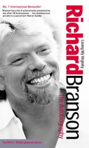 Book cover of Losing My Virginity: The Autobiography by Richard Branson