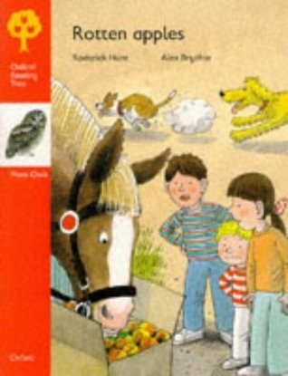 Book cover of Oxford Reading Tree: More Owls Stage 6 Rotten Apples by Roderick Hunt, Alex Brychta