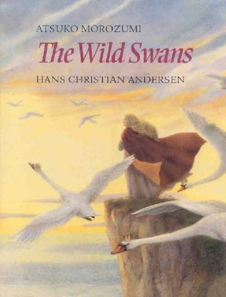 Book cover of The Wild Swans by Hans Christian Andersen~Atsuko Morozumi~Mathew Price, Atsuko Morozumi, Mathew Price