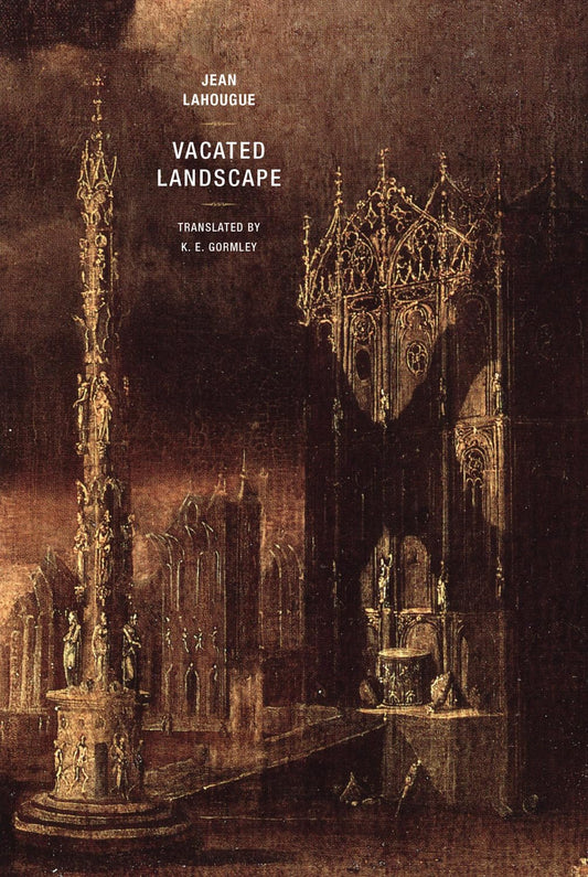 Book cover of Vacated Landscape by Jean Lahougue, K.E. Gormley (Trans.)
