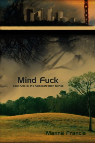 Book cover of Mind Fuck by Manna Francis