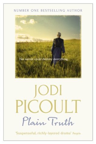 Book cover of Plain Truth: A Totally Gripping Suspense Novel From Bestselling Author Of My Sister's Keeper by Jodi Picoult