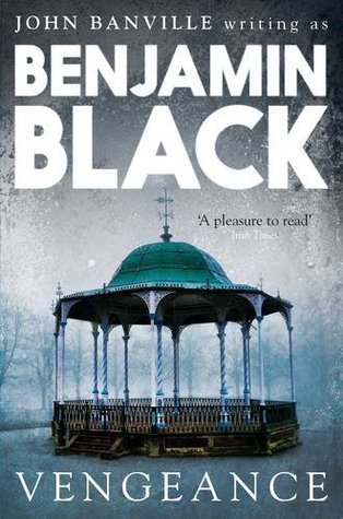 Book cover of Vengeance by Benjamin Black