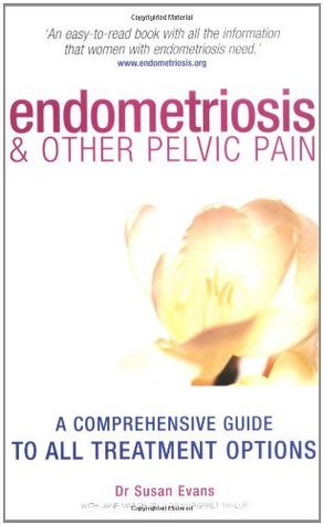 Book cover of Endometriosis And Other Pelvic Pain by Susan Evans