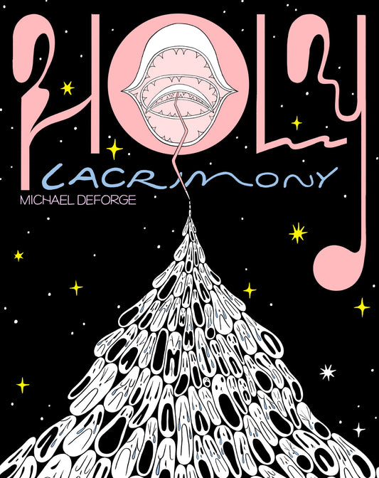Book cover of Holy Lacrimony by Michael DeForge