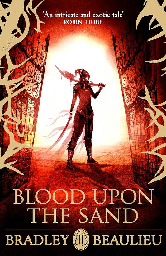 Book cover of Blood Upon The Sand by Bradley P. Beaulieu