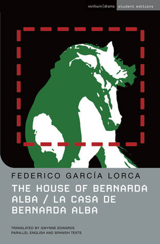 Book cover of The House of Bernarda Alba by Federico García Lorca, Gwynne Edwards