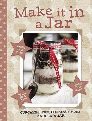 Book cover of Make It In A Jar by Fiona Biggs (Ed.)
